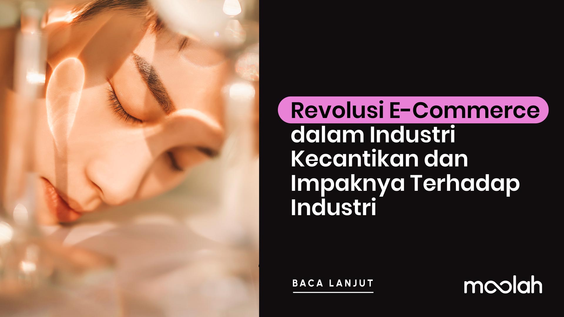 Revolusi E-Commerce dalam Industri Kecantikan dan Impaknya Terhadap Industri